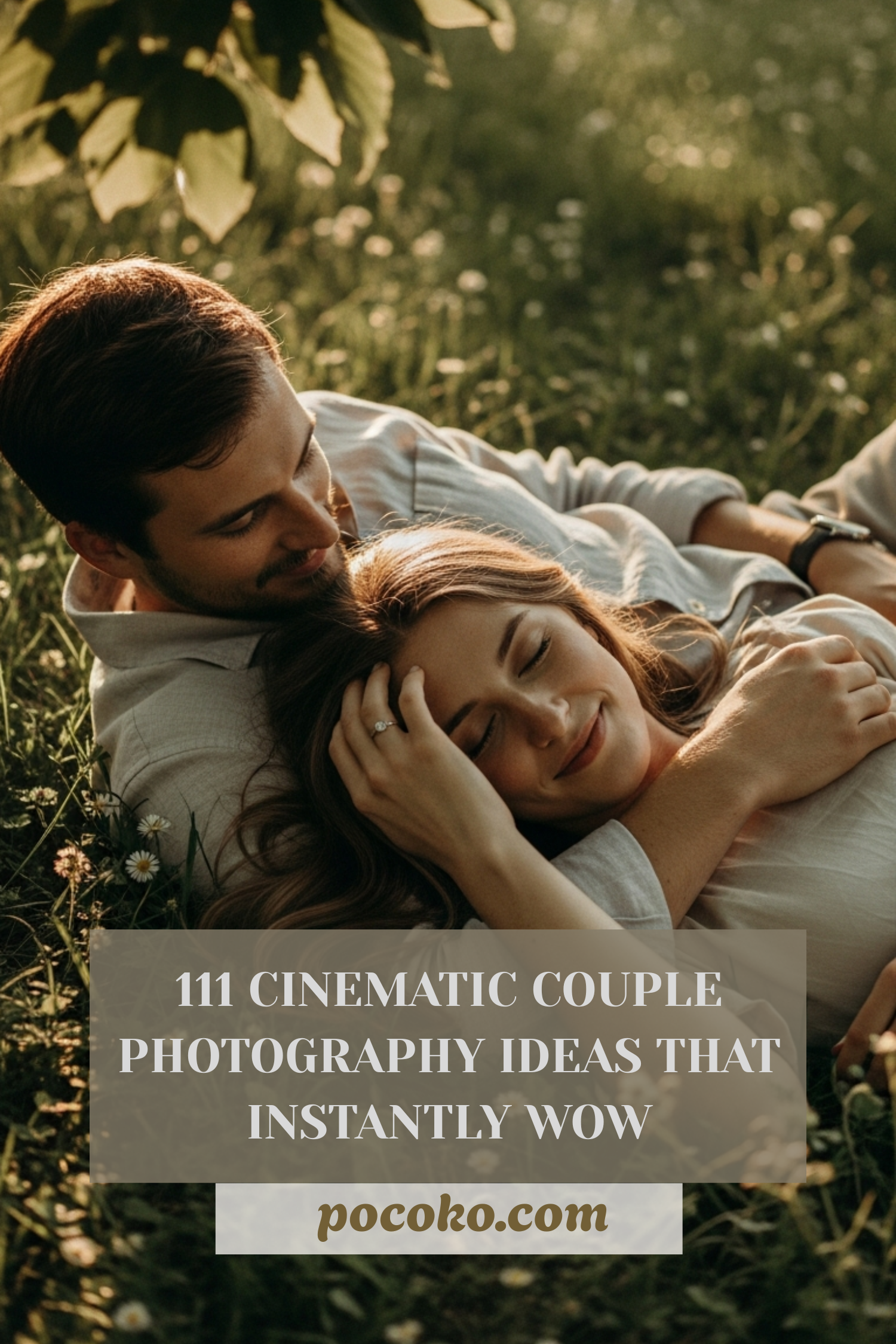 111 Cinematic Couple Photography Ideas That Instantly Wow | Pocoko Love is the script, and these 111 Cinematic Couple Photography Ideas are the perfect direction.